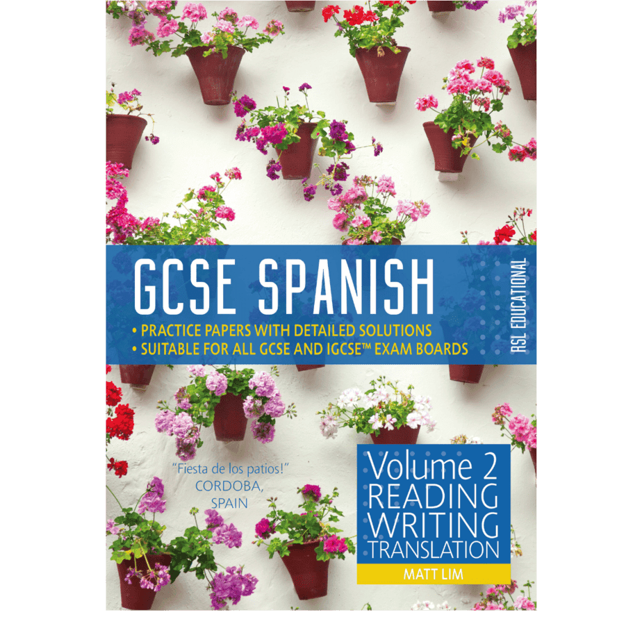 GCSE Spanish by RSL, Volume 2: Reading, Writing, Translation