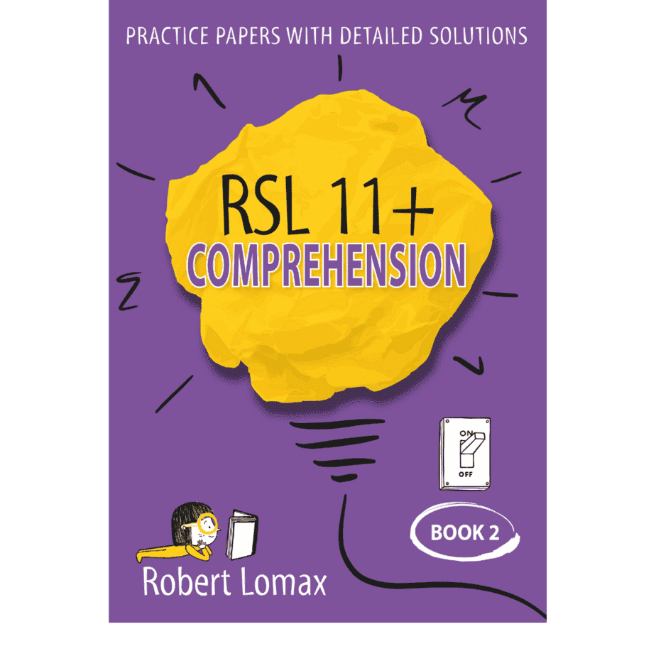 RSL 11 Plus Books: 11+ Comprehension, Volume 2