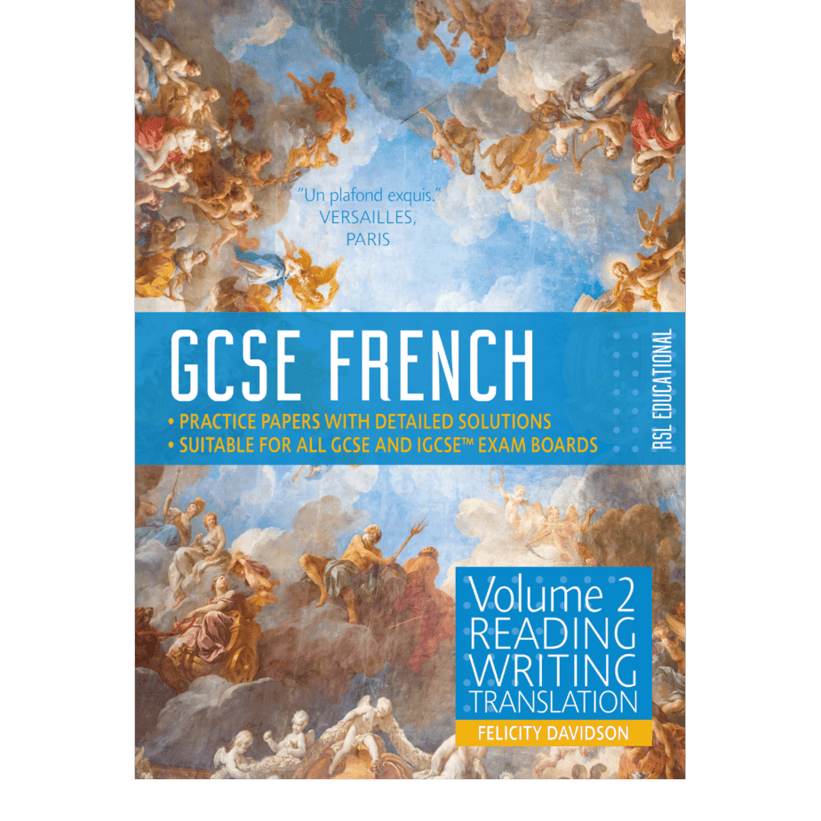 GCSE French by RSL, Volume 2: Reading, Writing, Translation